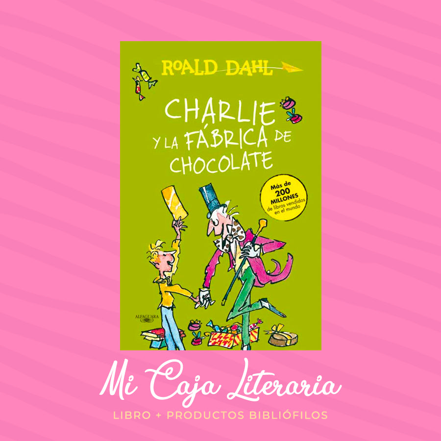 MI CAJA LITERARIA: CHARLIE Y LA FÁBRICA DE CHOCOLATE