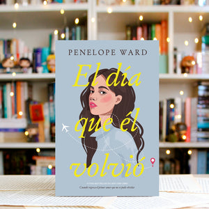 EL DÍA QUE ÉL VOLVIÓ POR PENELOPE WARD