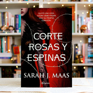 UNA CORTE DE ROSAS Y ESPINAS POR SARAH J. MASS