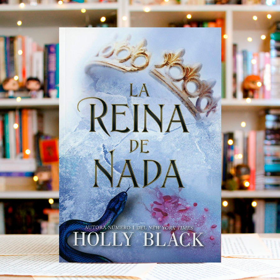 LA REINA DE NADA POR HOLLY BLACK
