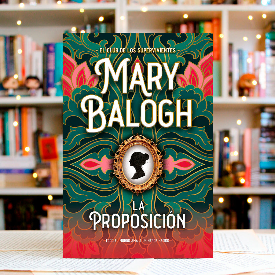 LA PROPOSICIÓN POR MARY BALOGH